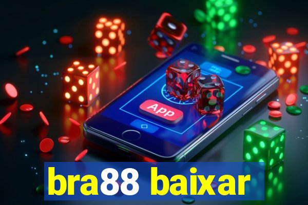 bra88 baixar